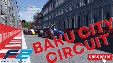 FIA Formula 2 - Azerbaijan - Baku City Circuit