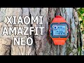 ВЫ ИХ КУПИТЕ 🚀 УМНЫЕ ЧАСЫ XIAOMI AMAZFIT NEO ! ВЛЮБИТЕСЬ ТОП