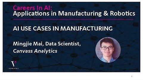 AI Use Cases in Manufacturing: Mingjie Mai (Canvass Analytics)