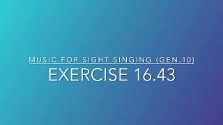 Exercise 16.43 - Music for Sight Singing