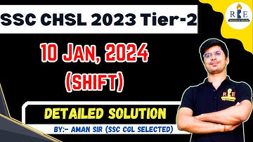 CHSL 2023 Tier-2 English Paper Detailed Solution of 10 Jan 2024 by Aman Sir