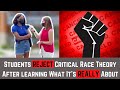 Students Reject Critical Race Theory After Learning What It's Really About