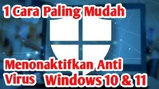 Download lagu Cara Menonaktifkan Anti Virus Windows 10