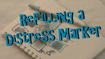 Refilling a Distress Marker