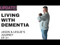 Living wth dementia ep 31  quick update and pausing comments