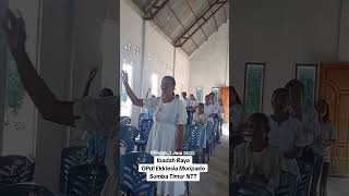 Majulah Jalan Ke Surga, Maju Maju Saja //GPdI Ekklesia Muripado Sumba Timur NTT