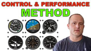 The Control and Performance Method Explained (for IFR Pilots)