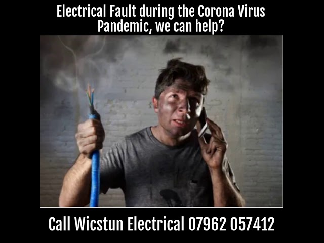 Electrical Help is still available during the Coronavirus Pandemic