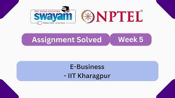 E-Business Week 5 || NPTEL ANSWERS 2025 || My Swayam #nptel #nptel2025 #myswayam