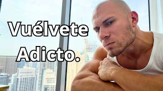 Conviértete en un Adicto a la Disciplina en 10 minutos.