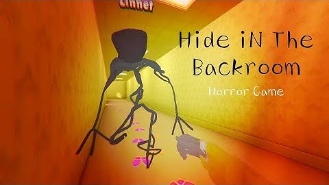 || Hide in The Backroom Horror Game Android Full Gameplay Scary Horror Game (Android)