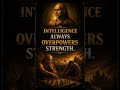 Brains defeat brute force. #chanakya #strategy #success #mindset #shorts