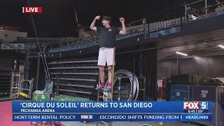 Cirque Du Soleil Returns To San Diego