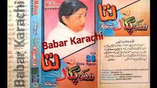 Lata Vol 28 {Dard Ki Pukar} Old Sad Song With Million Super Jhankar M 548 Babar Karachi
