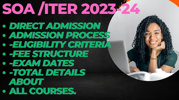 | SOA ITER University Bhubaneswar | ITER Direct Admission | Direct Admission in SOA | Admission 2023
