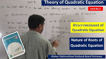Discriminant and Nature of roots of Quadratic equation (Part-1) || Mathematics for class 10 KPK