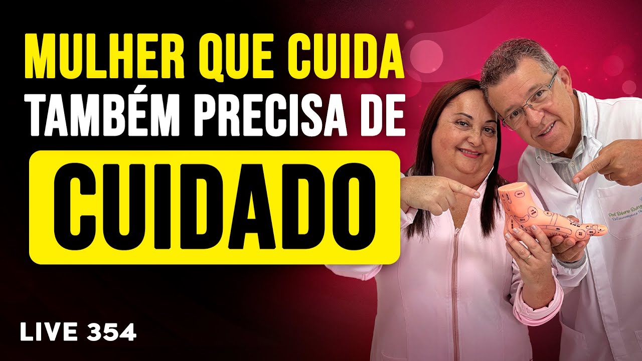 Mulher que Cuida, Também Precisa de Cuidado: Como a Reflexologia Ajuda Quem Carrega o Mundo - #354