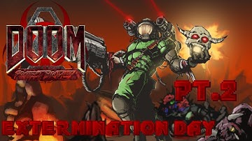 PROJECT BRUTALITY 0.3.2 - EXTERMINATION DAY [Part 2]