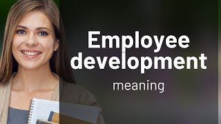 Unlocking Potential: The Power of Employee Development