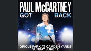 Paul McCartney Oriole Park At Camden Yards Baltimore, MD Got Back Tour 06/12/2022
