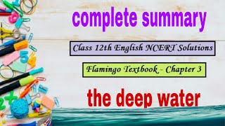 The deep water !CH-3! Class 12th! Flamingo ! In hindi