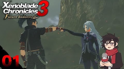 Starting Future redeemed! |【Xenoblade Chronicles 3 Future Redeemed】| Part 1
