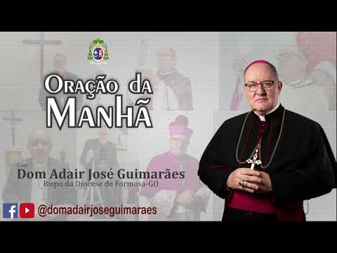 04/07/2022 - ORAÇÃO DA MANHÃ - Tema: O Ciúme I