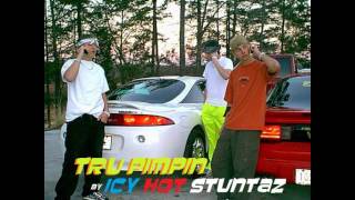 Watch Icy Hot Stuntaz Tru Pimpin video