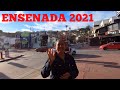 🌴Ensenada 2021| Walking Downtown Ensenada 2021 🌴🌴🌞