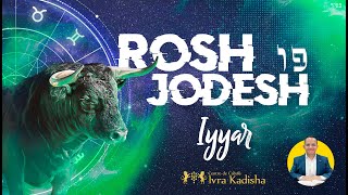 Rosh Jodesh Iyyar - Luna Nueva de Tauro 2024.