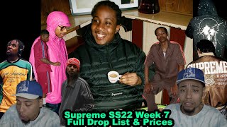 Supreme SS22 Week 7 Full Drop List & Retail Prices (Review)