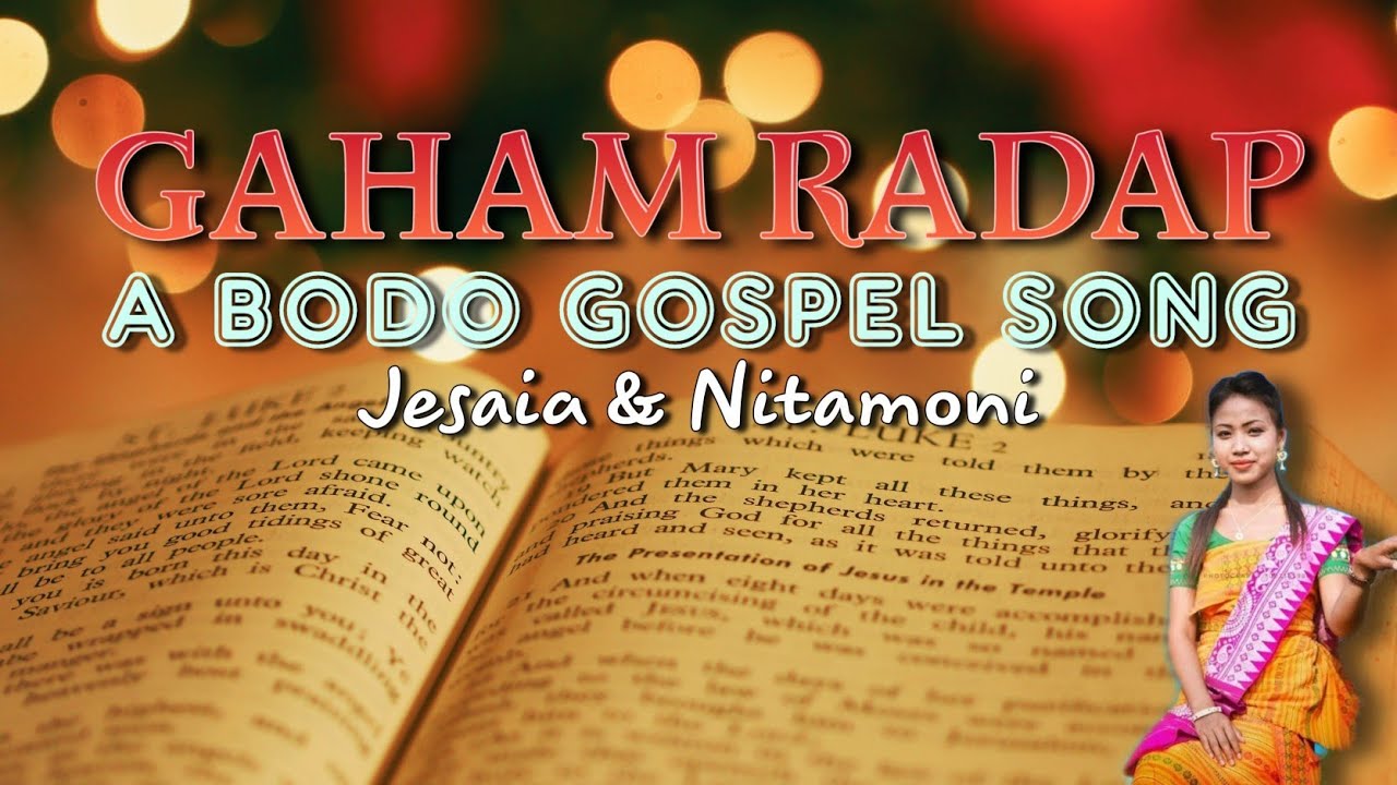 Gaham Radap   Gospel Music  Lyrical Video  Bodo Gospel Song 