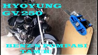 HYOSUNG GV 250 BENZİN POMPASI TAMİRATI