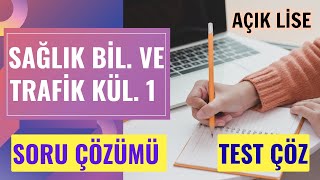 ''SAĞLIK BİLGİSİ VE TRAFİK KÜLTÜRÜ 1' ' SORU ÇÖZÜMÜ (Sağlık Bilgisi ve Trafik Kültürü Soru Çözümü)