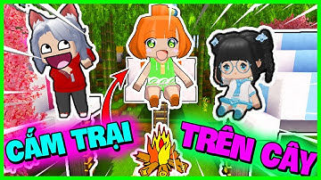 KAMUI CẮM TRẠI TRÊN CÂY CÙNG HERO TEAM | THỬ THÁCH 24H MÈO SIMMY SOLO KAIRON CẮT CÁ TRONG MINI WORLD