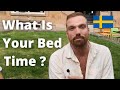 What Is Bed Time In Sweden ? Swedes answer the ultimate question !