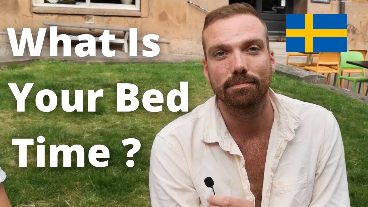 What Is Bed Time In Sweden Swedes Answer The Ultimate Question what-is-bed-time-in-sweden-swedes-answer-the-ultimate-question