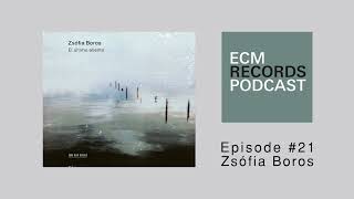 ECM Podcast Episode 21 - Zsófia Boros