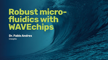 Robust microfluidics with WAVEchip (no-clog design)