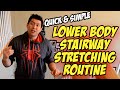 Quick and Simple Lower Body Stairway Stretching Routine