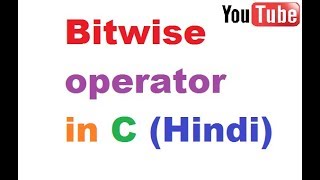 Bitwise Operator in C | MCs-011 | Part 12