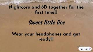 8D and Nightcore!! - Sweet little lies