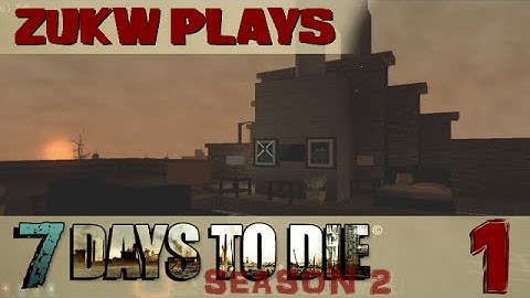 7 Days to Die - Episode 1 - Random world (Season 2: Alpha 9)