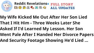 My Wife Kicked Me Out After Her Son Lied That I Hit Him — Three Weeks Later She Asked If I'd Lear...