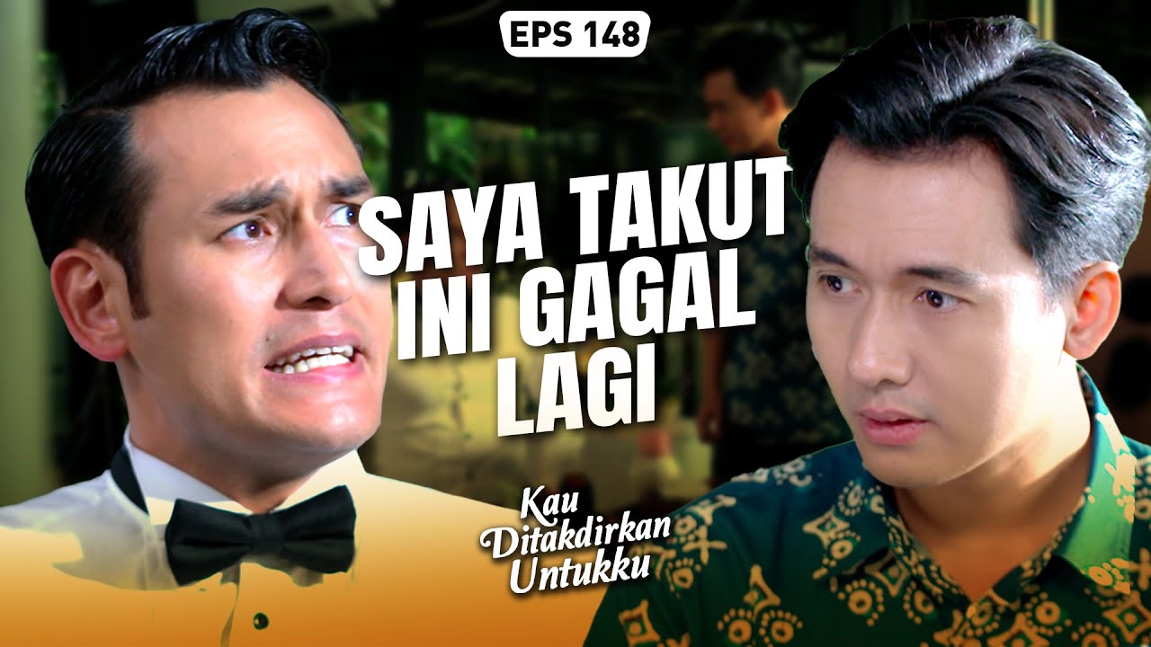 DIH KOCAK🤣😅Devan Gugup Banget Mau Ijab Kabul😂😂 | KAU DITAKDIRKAN UNTUKKU | EPS.148 (2/3)