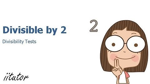 💯√ The Divisibility Rules for 2 Explained with Clear Examples. Watch this video to find out!