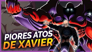 OS PIORES ATOS DE CHARLES XAVIER