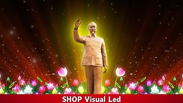 Visual Led Bác Hồ & Hoa Sen | Tình Bác Sáng Đời Ta | Vj Loop - Video Background 87