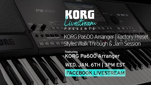 KORG Pa600 Arranger | Factory Preset Styles Walk Through and Jam Session