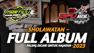 DJ FULL ALBUM SHOLAWAT SLOW BASS||DJ SHOLAWAT TERBARU||dj full album sholawat